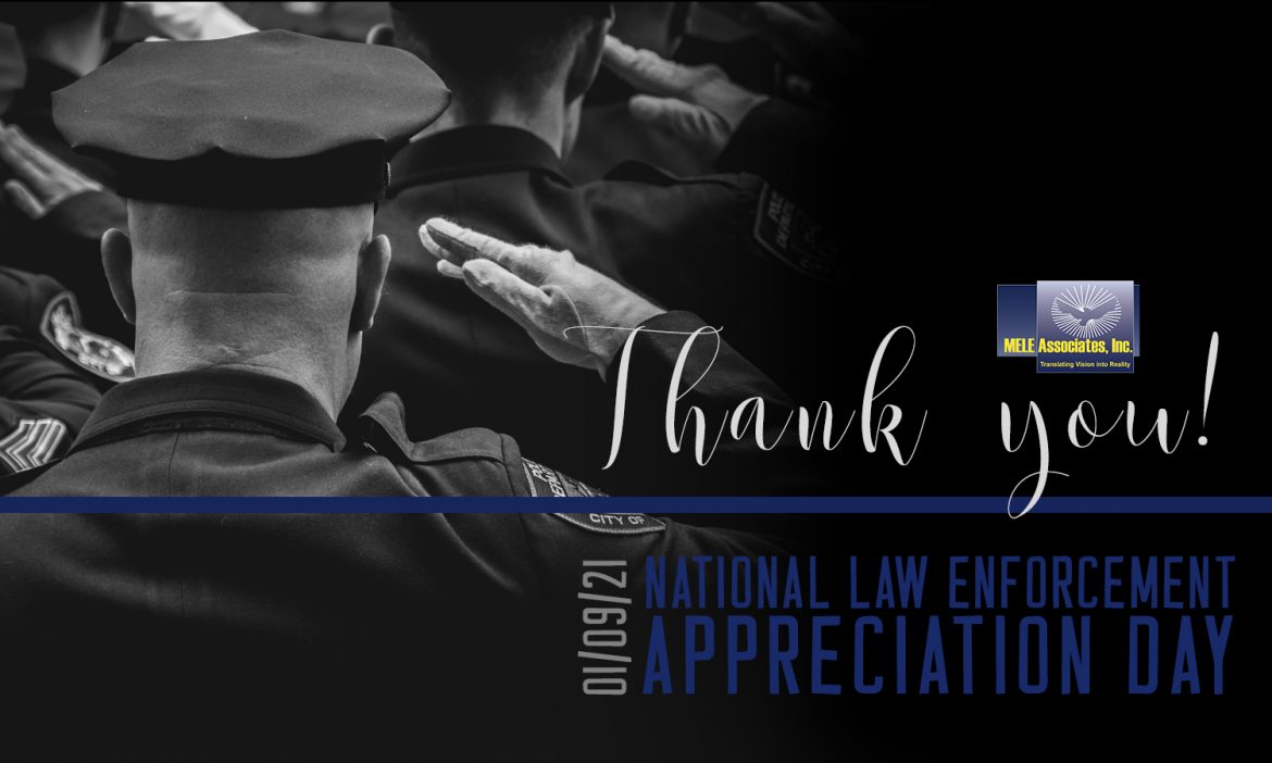 National Law Enforcement Appreciation Day - MELE Associates, Inc.