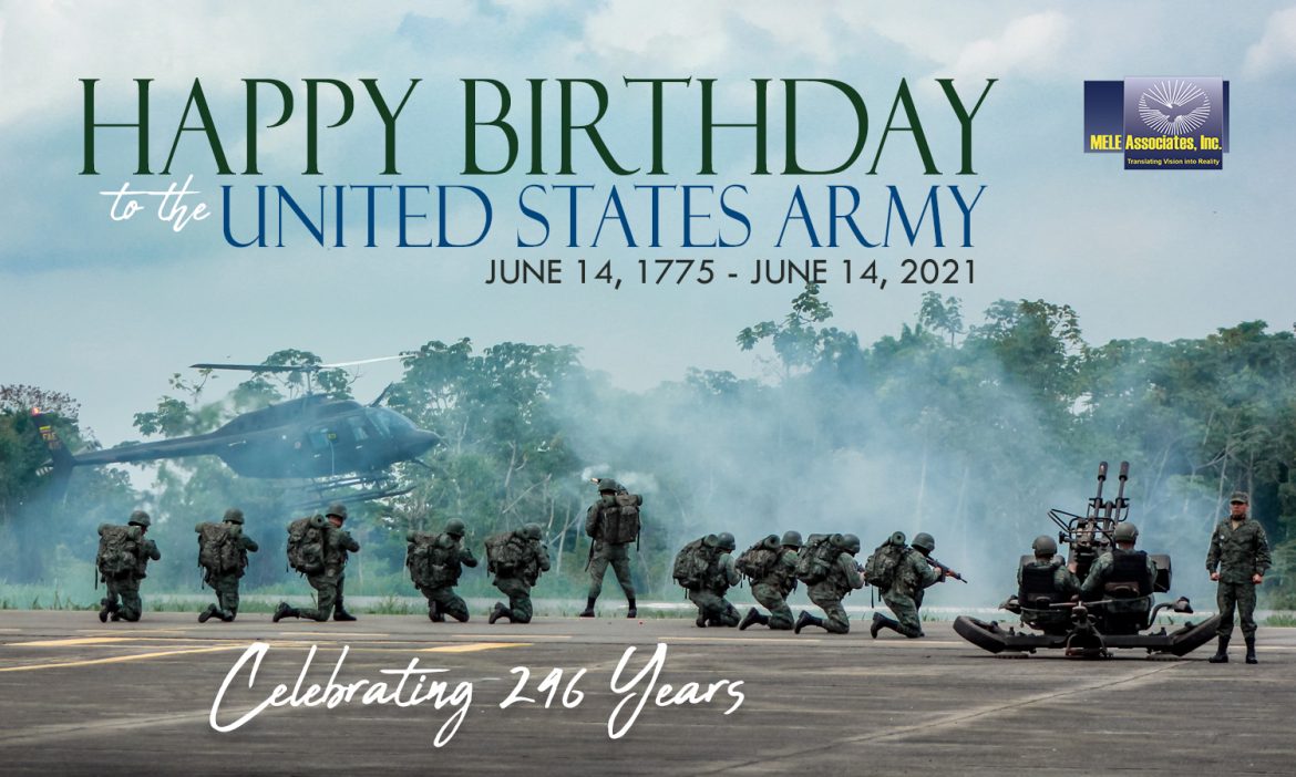 Happy Birthday, U.S. Army - MELE Associates, Inc.