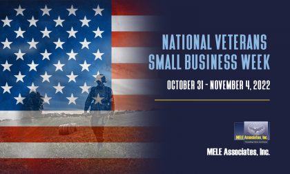 MELE Associates, Inc. Celebrates National Veterans Small Business Week 2022