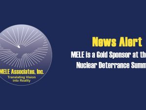 MELE a Gold Sponsor of 2025 Nuclear Deterrence Summit