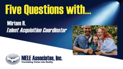 Five Questions with Miriam R., Talent Acquisition Coordinator